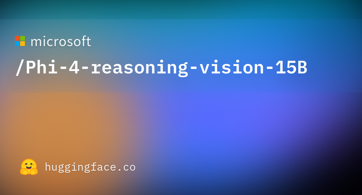 microsoft/Phi-4-reasoning-vision-15B
