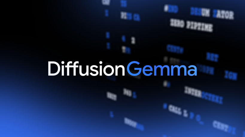 구글 딥마인드, 텍스트 디퓨전으로 최대 4배 빠른 DiffusionGemma 공개했어